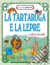 La tartaruga e la lepre libro