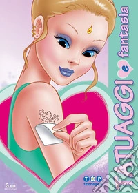 Tatuaggi e fantasia