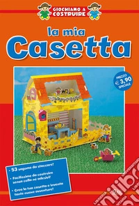 La mia casetta