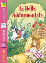 La bella addormentata. Ediz. illustrata