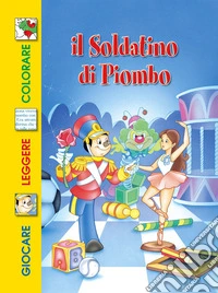 Il soldatino di piombo libro