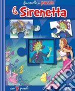 La Sirenetta. Libro puzzle