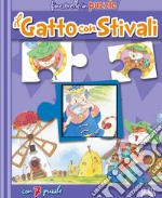 Il gatto con gli stivali. Libro puzzle