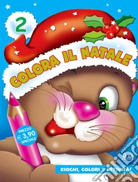 Colora il Natale. Vol. 2