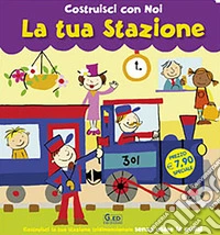 La tua stazione libro