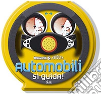 Automobili. Si guida! libro