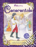 Cenerentola. Ediz. illustrata libro