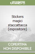 Stickers magici staccattacca (espositore) libro