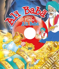 Alì Babà. Ediz. illustrata. Con DVD