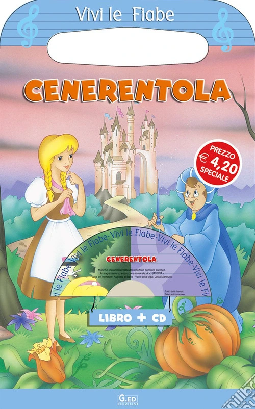 Cenerentola. Ediz. illustrata. Con CD-ROM