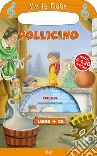 Pollicino. Con CD-ROM