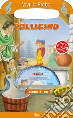 Pollicino. Con CD-ROM libro