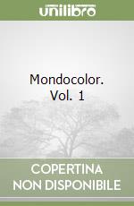 Mondocolor. Vol. 1