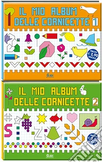Il mio album delle cornicette. Ediz. illustrata libro