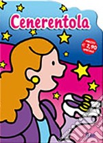 Cenerentola. Ediz. illustrata libro