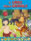 Il libro della giungla. Fiabe di sempre libro