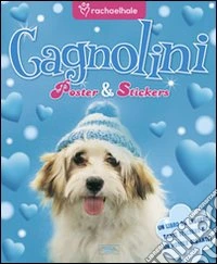 I cagnolini. Ediz. illustrata