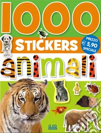 Mille stickers. Animali. Ediz. illustrata libro