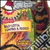 Billy lotta contro il fuoco libro