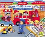 Benvenuto nella mia città libro