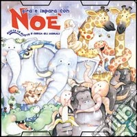 Gira e impara con Noè libro