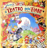 Evviva il teatro delle fiabe