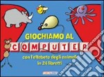 Giochiamo al computer con l'alfabeto degli animali in 24 libretti. Con gadget libro