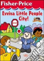 Evviva Little People City! libro