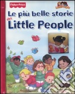 Le Più belle storie dei Little People! libro