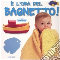 E l'ora del bagnetto libro
