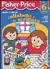 Scrivo e calcolo. L'alfabeto e la scrittura libro