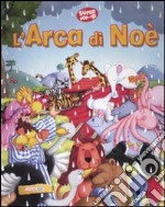 L'arca di Noè. Libro pop-up libro