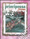 La principessa Sirena. Un grande libro-puzzle libro di Barber Shirley