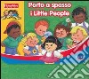 Porto a spasso i Little People: I mestieri-Gioco con...-La fattoria-Il circo libro