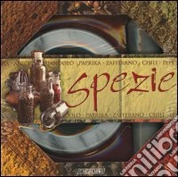 Spezie. Ediz. illustrata. Con gadget libro