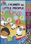 I numeri dei Little People libro