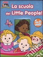 La scuola dei Little People! Con 7 puzzle libro