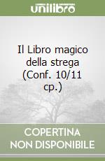 Il Libro magico della strega (Conf. 10/11 cp.)