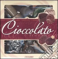 Cioccolato. Con gadget libro