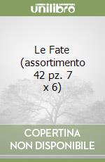 Le Fate (assortimento 42 pz. 7 x 6) libro