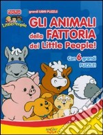 Gli animali della fattoria dei Little People. Libro-puzzle libro