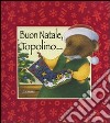 Buon Natale, topolino... libro