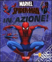 Spider-man in azione! Ediz. illustrata libro