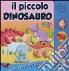 Il piccolo dinosauro. Libro sonoro. Ediz. illustrata libro