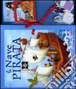 La nave pirata. Libro pop-up libro