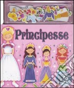 Principesse. Con oltre 50 calamitine magiche! libro