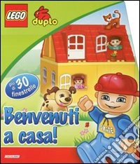 Benvenuti a casa. Le finestrelle. Lego Duplo libro
