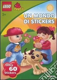 Un mondo di stickers. Lego Duplo. Con adesivi libro