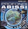 Profondi abissi libro