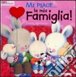 Mi piace... la mia famiglia! libro